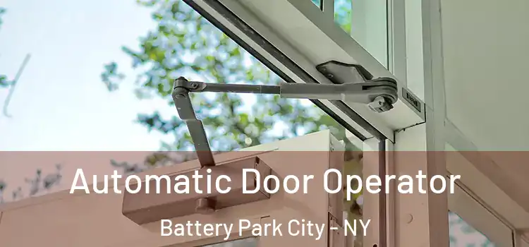  Automatic Door Operator Battery Park City - NY