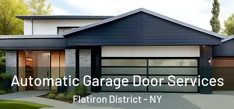  Automatic Garage Door Services Flatiron District - NY