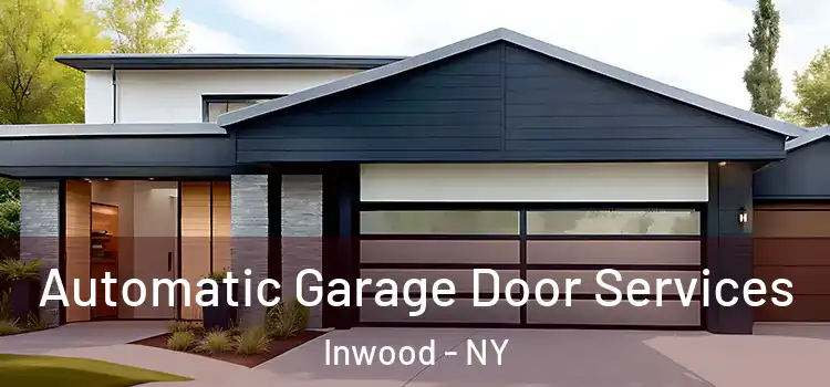  Automatic Garage Door Services Inwood - NY