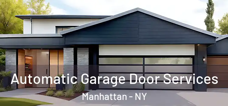  Automatic Garage Door Services Manhattan - NY