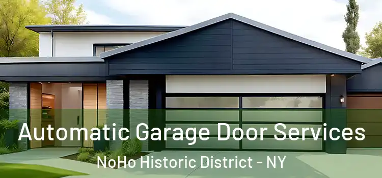  Automatic Garage Door Services NoHo Historic District - NY