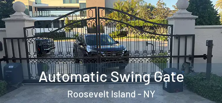  Automatic Swing Gate Roosevelt Island - NY