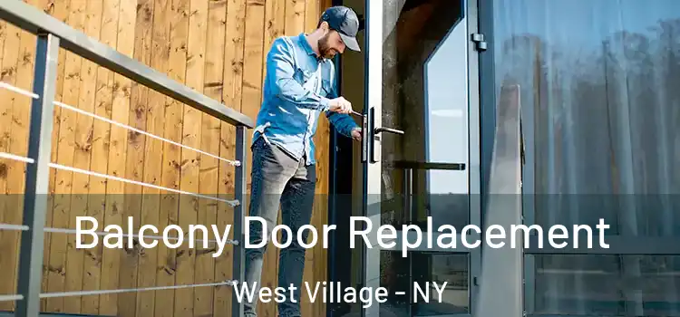  Balcony Door Replacement West Village - NY