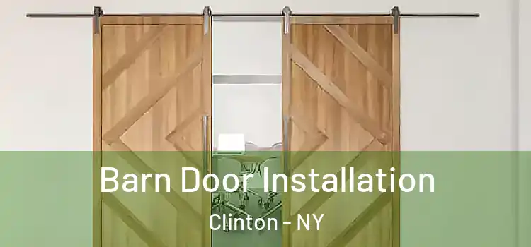  Barn Door Installation Clinton - NY