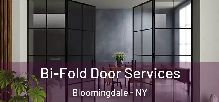Bi-Fold Door Services Bloomingdale - NY