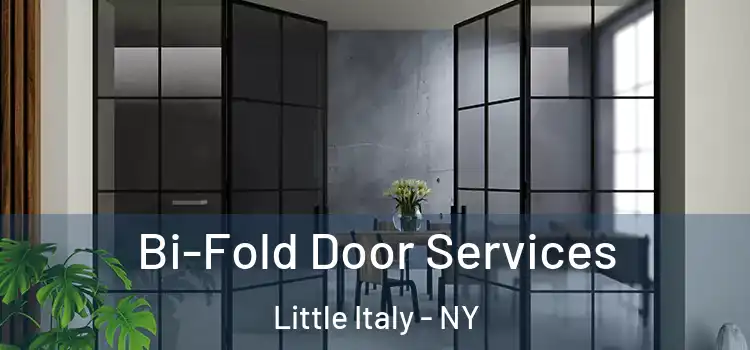  Bi-Fold Door Services Little Italy - NY