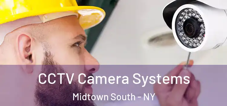  CCTV Camera Systems Midtown South - NY