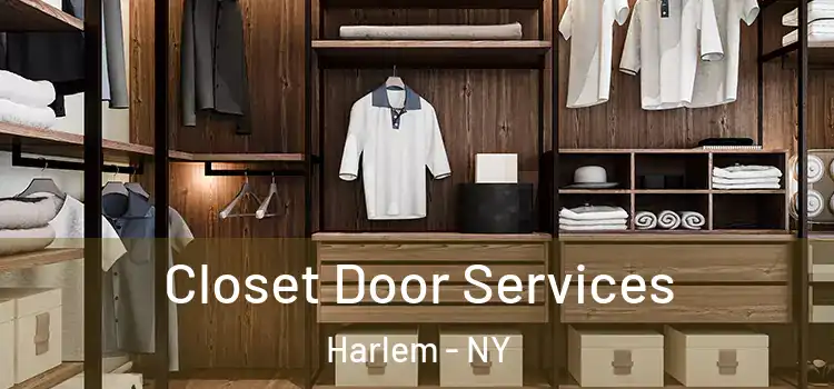  Closet Door Services Harlem - NY