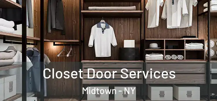 Closet Door Services Midtown - NY