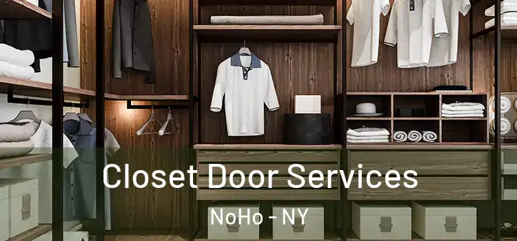 Closet Door Services NoHo - NY