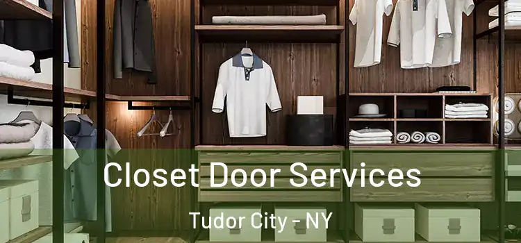 Closet Door Services Tudor City - NY