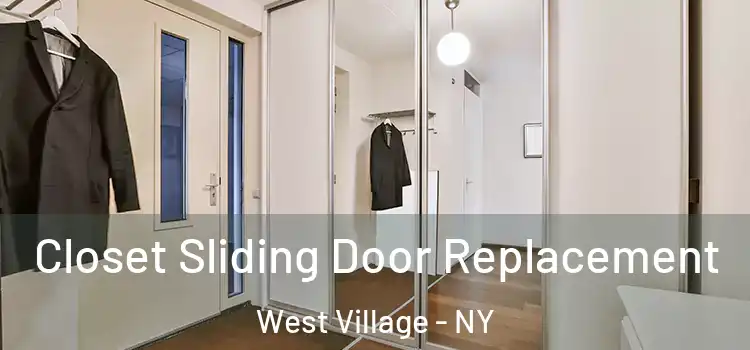 Closet Sliding Door Replacement West Village - NY