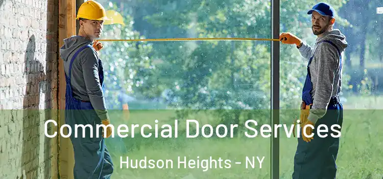 Commercial Door Services Hudson Heights - NY