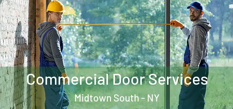 Commercial Door Services Midtown South - NY