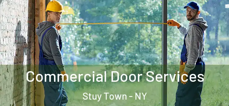 Commercial Door Services Stuy Town - NY