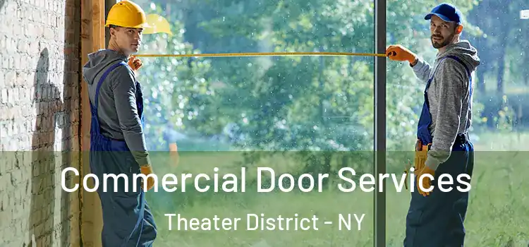  Commercial Door Services Theater District - NY