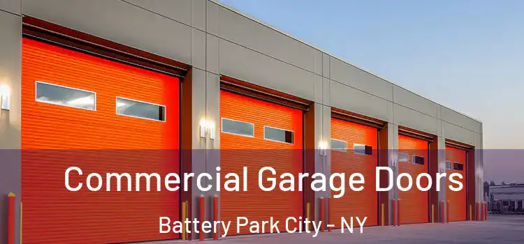  Commercial Garage Doors Battery Park City - NY