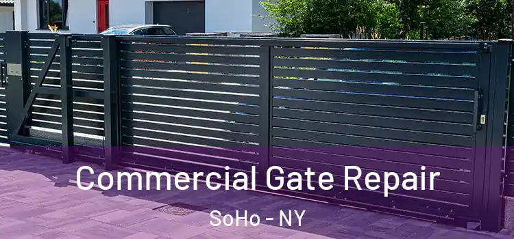  Commercial Gate Repair SoHo - NY