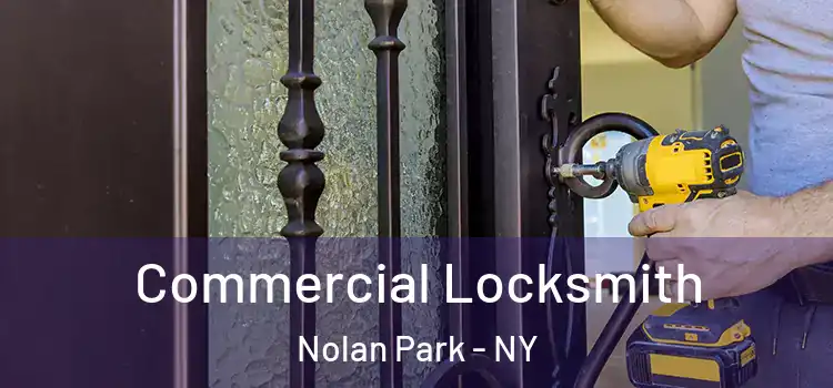 Commercial Locksmith Nolan Park - NY