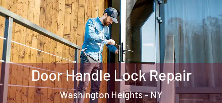 Door Handle Lock Repair Washington Heights - NY