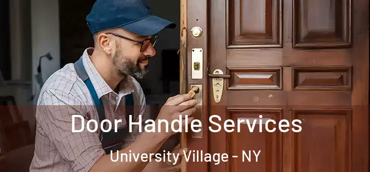 Door Handle Services University Village - NY