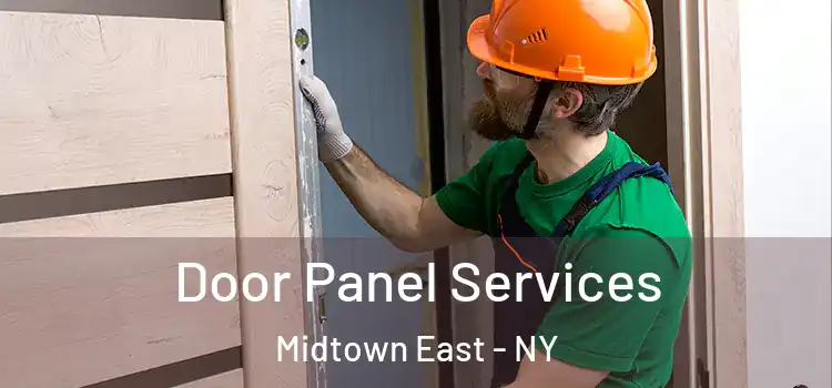 Door Panel Services Midtown East - NY