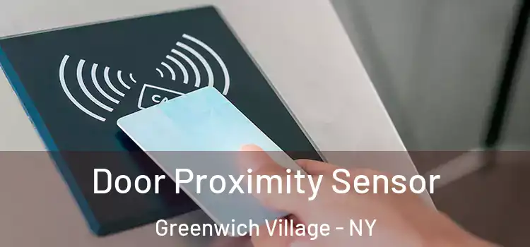 Door Proximity Sensor Greenwich Village - NY