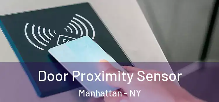  Door Proximity Sensor Manhattan - NY