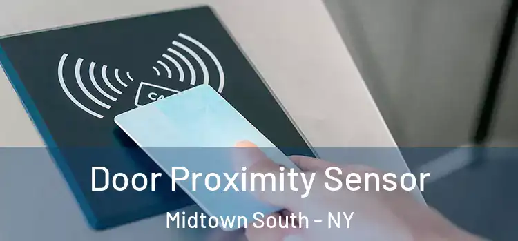 Door Proximity Sensor Midtown South - NY