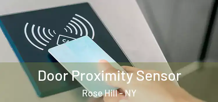  Door Proximity Sensor Rose Hill - NY