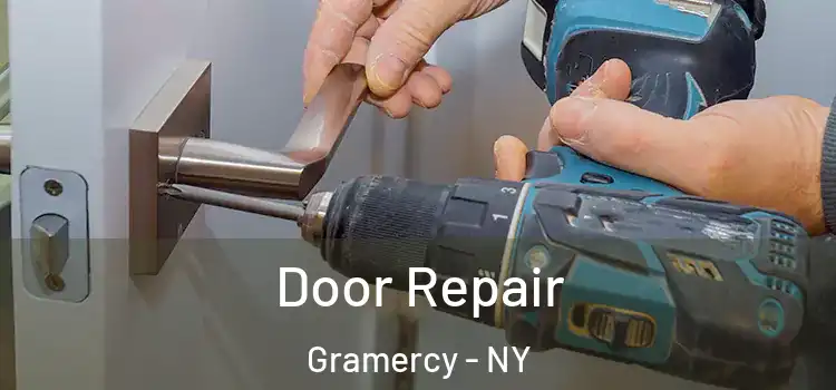 Door Repair Gramercy - NY