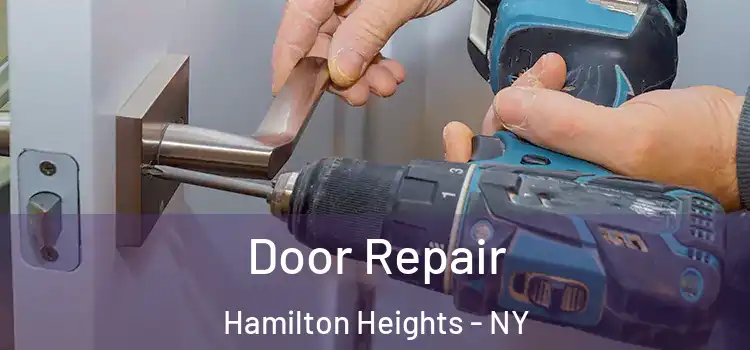 Door Repair Hamilton Heights - NY