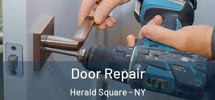  Door Repair Herald Square - NY