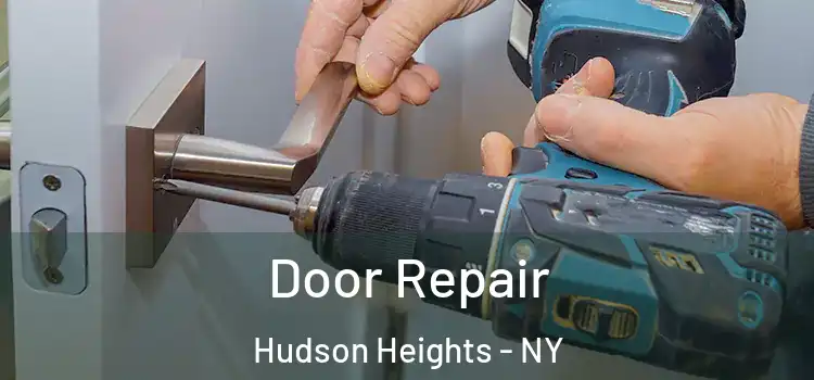 Door Repair Hudson Heights - NY
