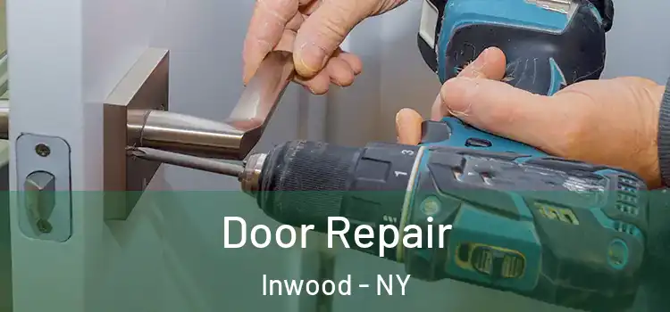 Door Repair Inwood - NY