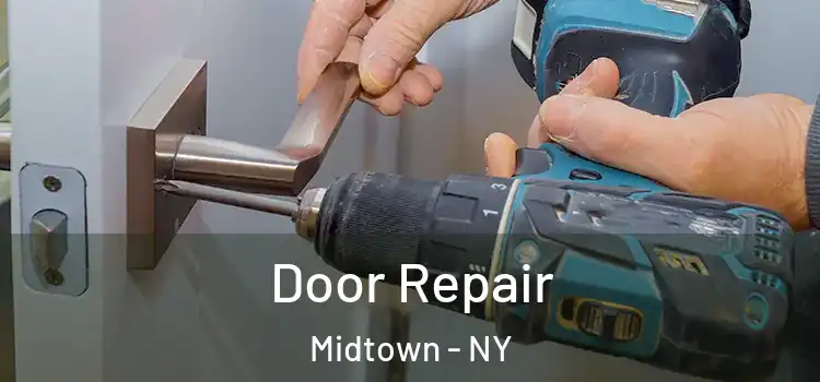 Door Repair Midtown - NY