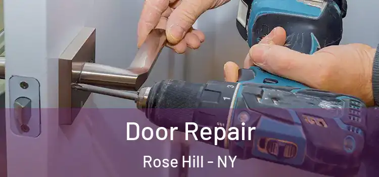  Door Repair Rose Hill - NY