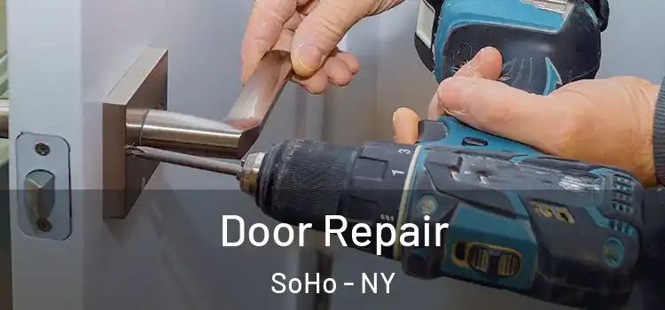  Door Repair SoHo - NY