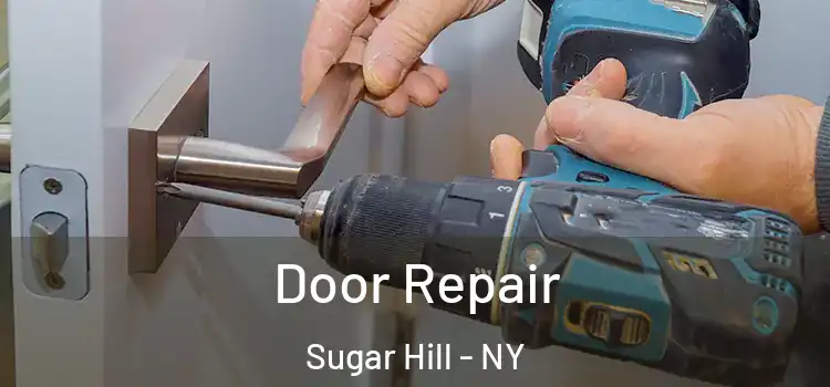 Door Repair Sugar Hill - NY