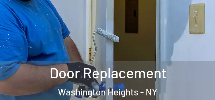 Door Replacement Washington Heights - NY