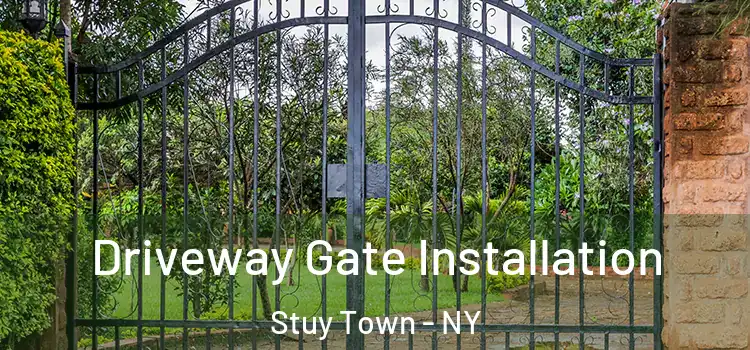 Driveway Gate Installation Stuy Town - NY