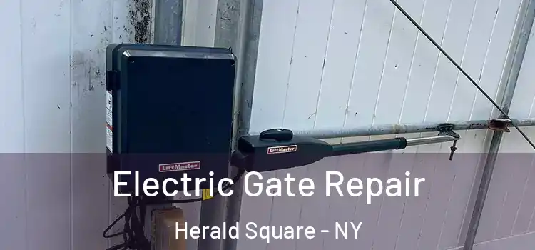  Electric Gate Repair Herald Square - NY
