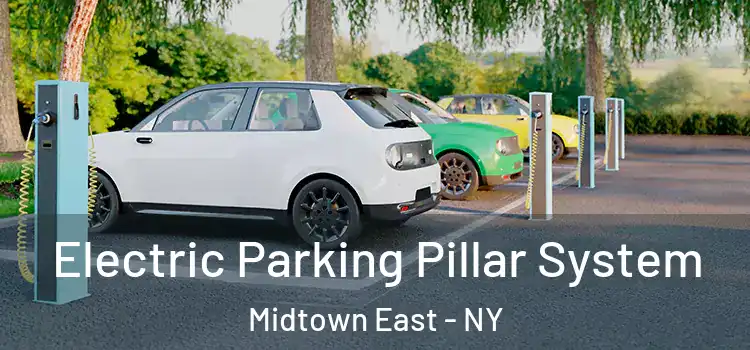 Electric Parking Pillar System Midtown East - NY