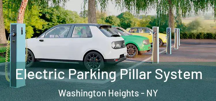 Electric Parking Pillar System Washington Heights - NY