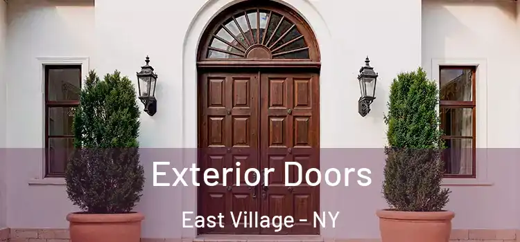 Exterior Doors East Village - NY