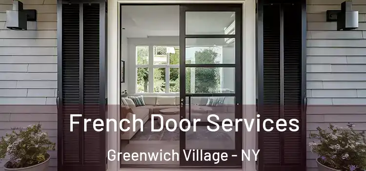 French Door Services Greenwich Village - NY