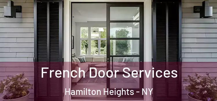 French Door Services Hamilton Heights - NY
