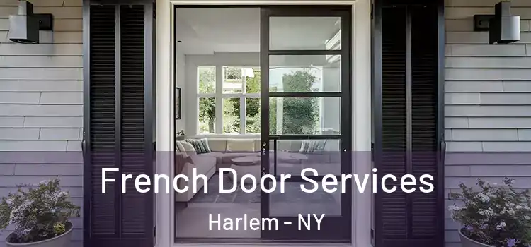 French Door Services Harlem - NY