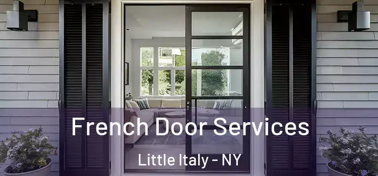 French Door Services Little Italy - NY