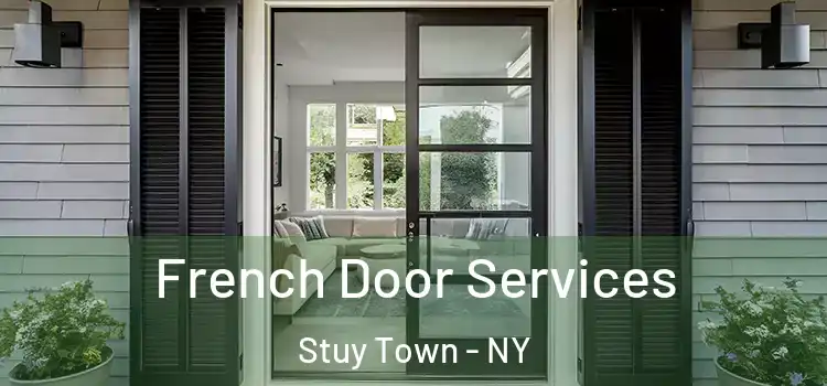French Door Services Stuy Town - NY